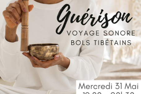 Voyage sonore aux bols tibétains “Guérison”