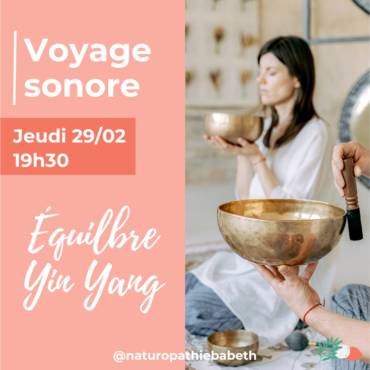Voyage sonore YIN & YANG – Toulouse COMPLET