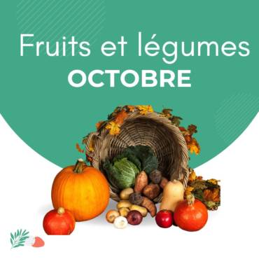 Fruits et légumes d’octobre