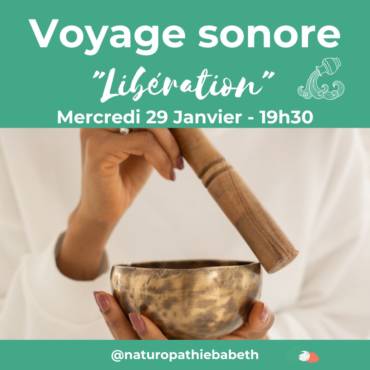 Voyage sonore LIBÉRATION (verseau) – Toulouse COMPLET